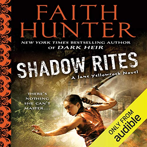 Free Audiobook: Shadow Rites (Jane Yellowrock) by Faith Hunter