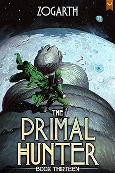 Listen to The Primal Hunter 13: A LitRPG Adventure