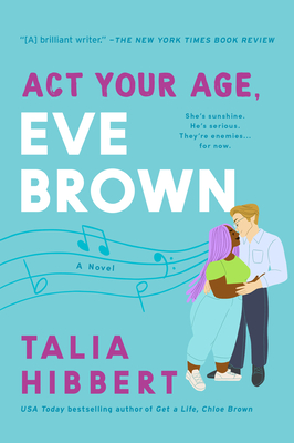 Act Your Age, Eve Brown by Talia Hibbert (Audiobook)