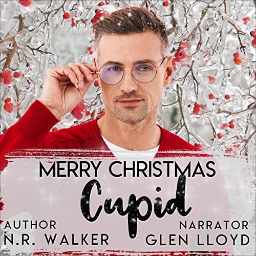 Merry Christmas Cupid (Hartbridge Christmas Series) by N.R. Walker (Audiobook)
