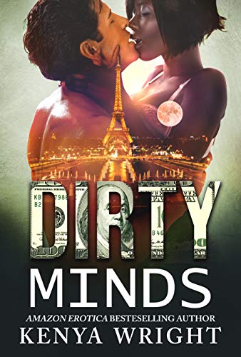 Stream Dirty Minds by Kenya Wright