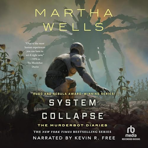 Free Audiobook: System Collapse (Murderbot Diaries) by Martha Wells
