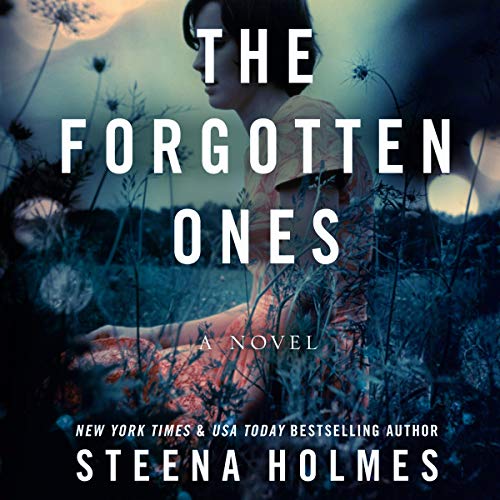 Stream The Forgotten Ones by Steena Holmes
