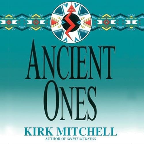 Free Audiobook: Ancient Ones (Emmett Parker and Anna Turnipseed) by Kirk Mitchell