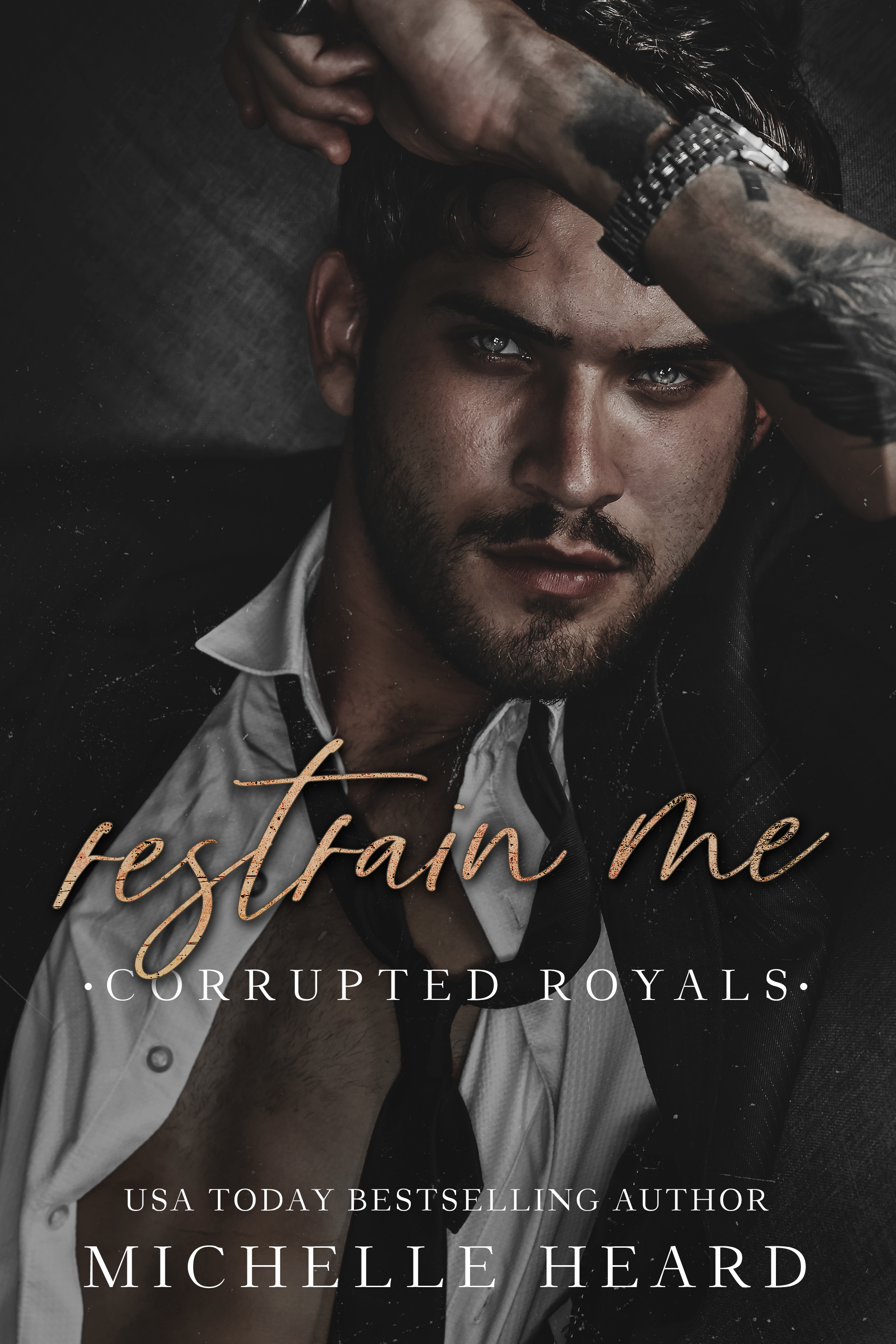 Restrain Me (Michelle Heard)