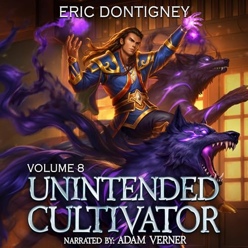 Unintended Cultivator, Volume Eight Audiobook