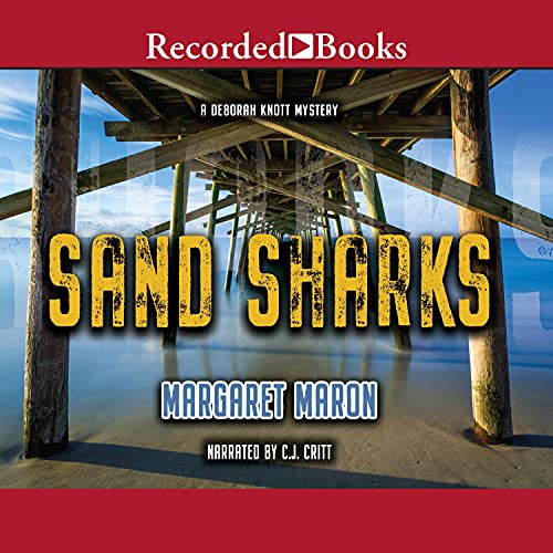Margaret Maron: Sand Sharks (A Deborah Knott Mystery)