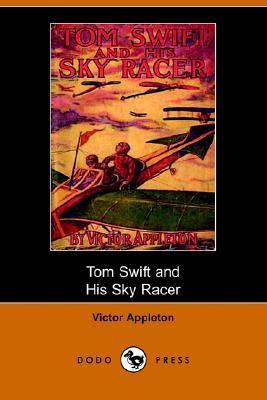 Listen to Tom Swift and His Sky Racer
