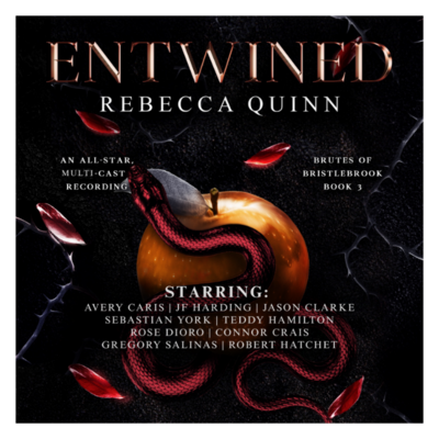 Free Audiobook: Entwined – Rebecca Quinn (Brutes of Bristlebrook #3) by Rebecca Quinn