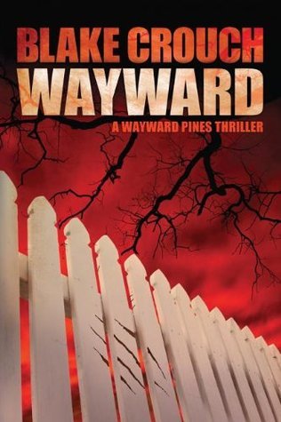 Wayward (Blake Crouch)