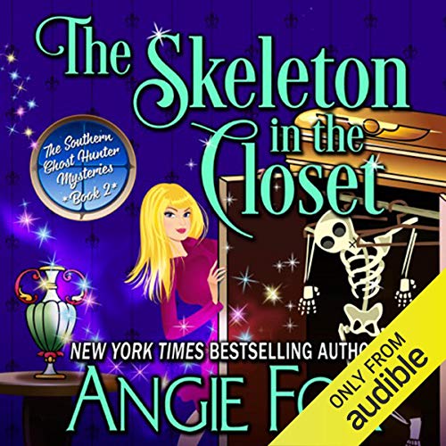The Skeleton in the Closet (Southern Ghost Hunter Mysteries) Audiobook