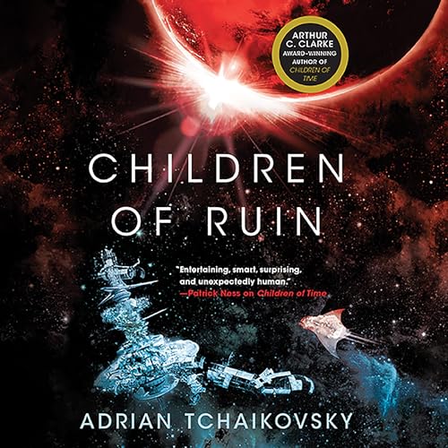 Stream Children of Ruin (Children of Time) by Adrian Tchaikovsky