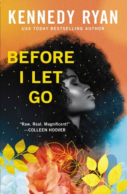 Stream Before I Let Go by Kennedy Ryan