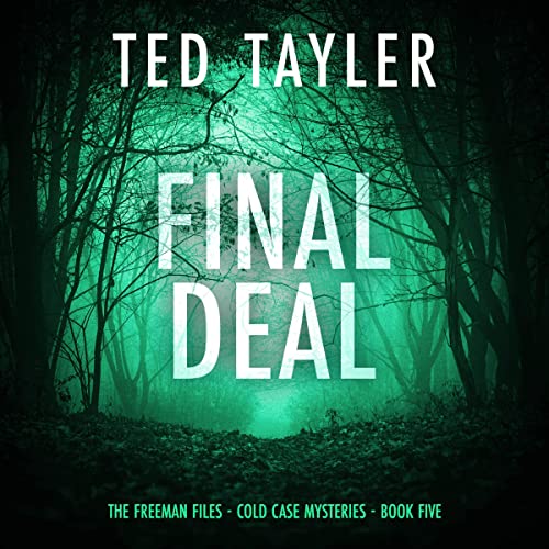 Final Deal (The Freeman Files Series) – Full Audiobook