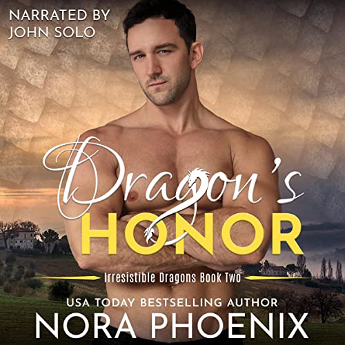 Dragon’s Honor (Irresistible Dragons) — Narrated Edition