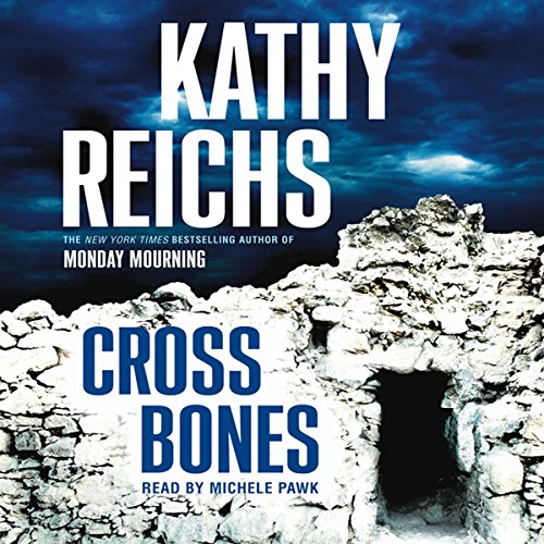 Cross Bones (A Temperance Brennan Novel) by Kathy Reichs (Audiobook)