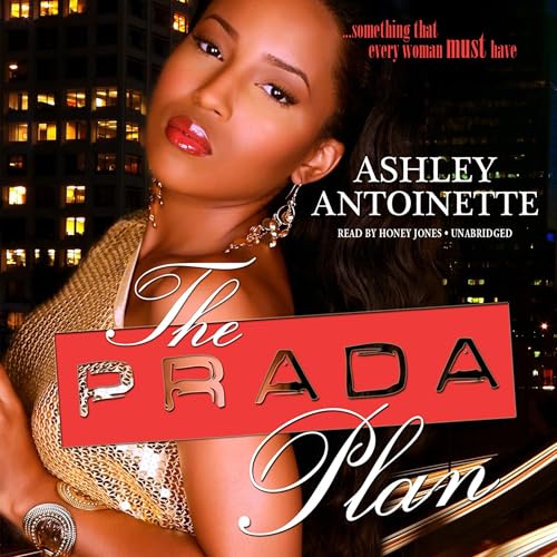 The Prada Plan (Ashley Antoinette)