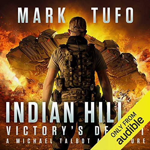 Victory’s Defeat (Indian Hill) (Mark Tufo)