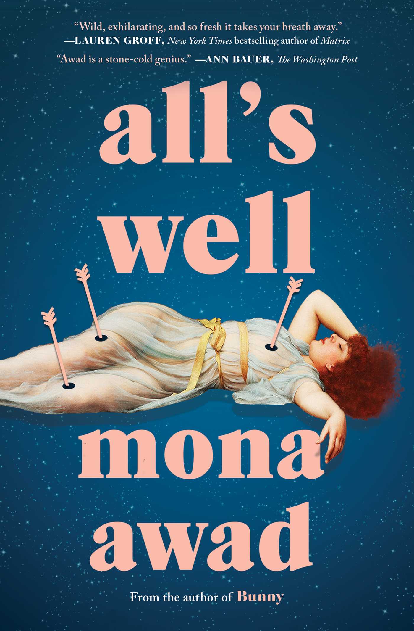 Stream All’s Well by Mona Awad