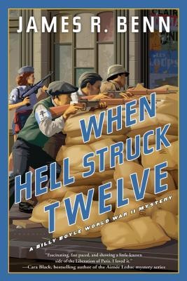 When Hell Struck Twelve (Billy Boyle World War II Mystery)