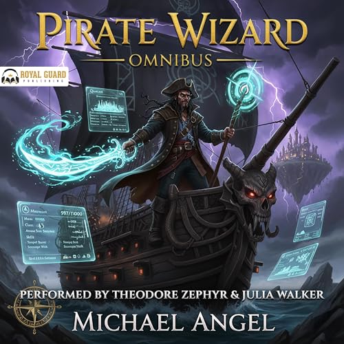 Pirate Wizard Omnibus, Books 1-3 (Seas of Avalon) Audiobook