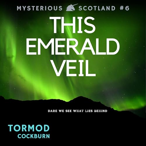 This Emerald Veil (Mysterious Scotland) Audiobook