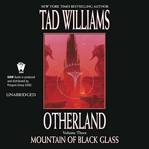 Stream Mountain of Black Glass (Otherland) by Tad Williams