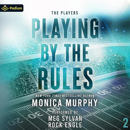 Playing by the Rules (The Players) (Monica Murphy)