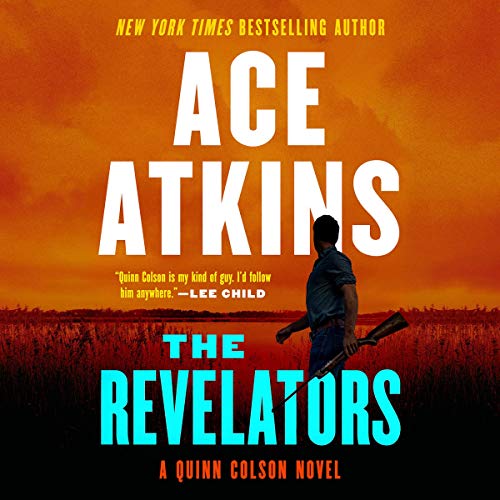 The Revelators (Quinn Colson) Audiobook