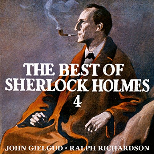 Free Audiobook: The Best of Sherlock Holmes, Volume 4 by Arthur Conan Doyle