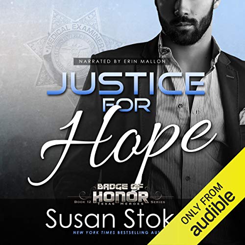 Listen to Justice for Hope (Badge of Honor: Texas Heroes)
