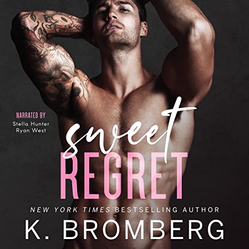 K. Bromberg: Sweet Regret