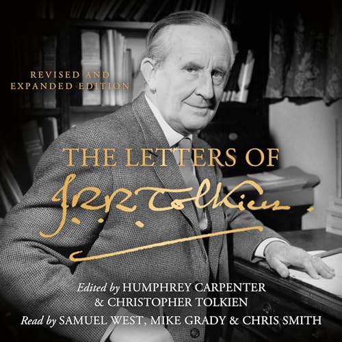 Free Audiobook: The Letters of J.R.R. Tolkien: Revised and Expanded edition by J. R. R. Tolkien
