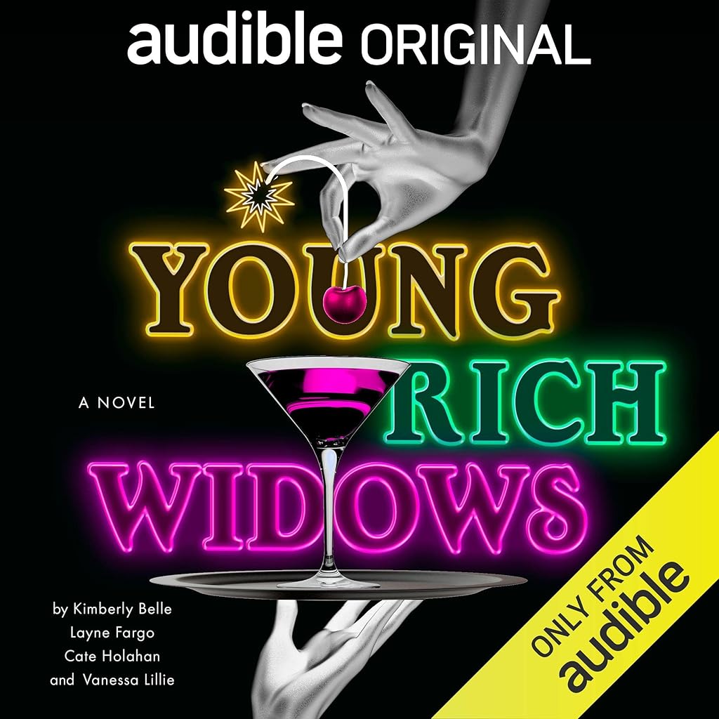 Stream Young Rich Widows (The Widows) by Kimberly Belle, Layne Fargo, Cate Holahan, Vanessa Lillie