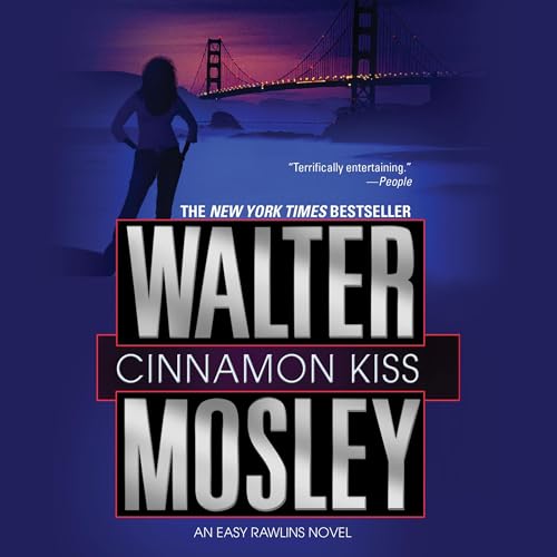 Cinnamon Kiss (Easy Rawlins) by Walter Mosley (Audiobook)