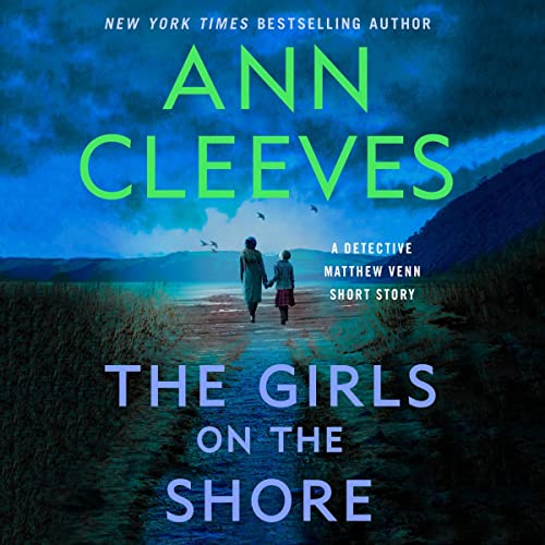 The Girls on the Shore (Matthew Venn Series) – Full Audiobook