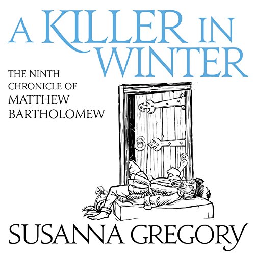 A Killer in Winter (Matthew Bartholomew) (Susanna Gregory)