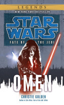 Stream Star Wars Fate of the Jedi Omen (Star Wars Legends) by Christie Golden