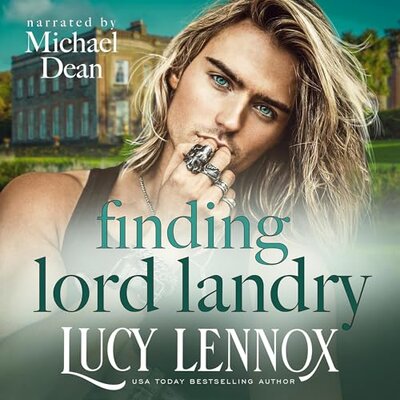 Billionaire Brotherhood 5 – Finding Lord Landry by Lucy Lennox (Audiobook)