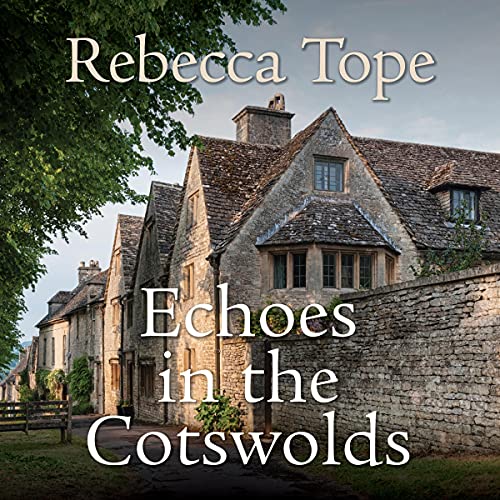 Echoes in the Cotswolds – Full Audiobook