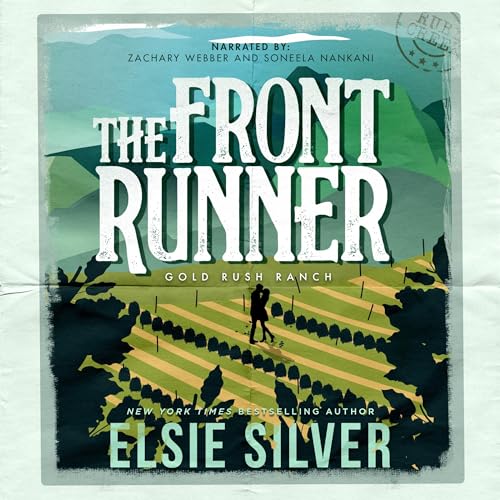 The Front Runner (Gold Rush Ranch) by Elsie Silver (Audiobook)