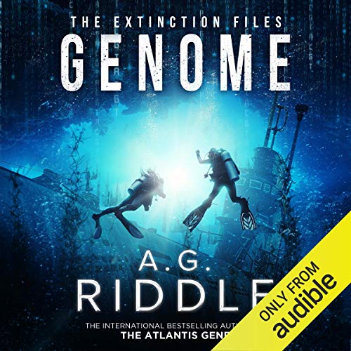 Genome (Extinction Files) by A. G. Riddle (Audiobook)