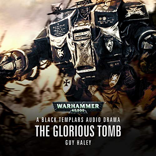 Free Audiobook: The Glorious Tomb (Echoes of War) by Guy Haley