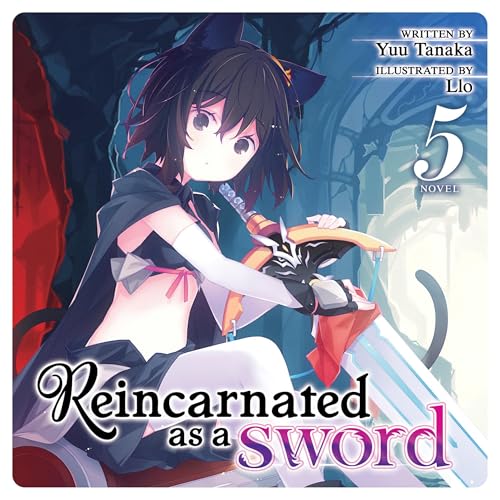 Reincarnated as a Sword, Vol. 5 by Yuu Tanaka (Audiobook)