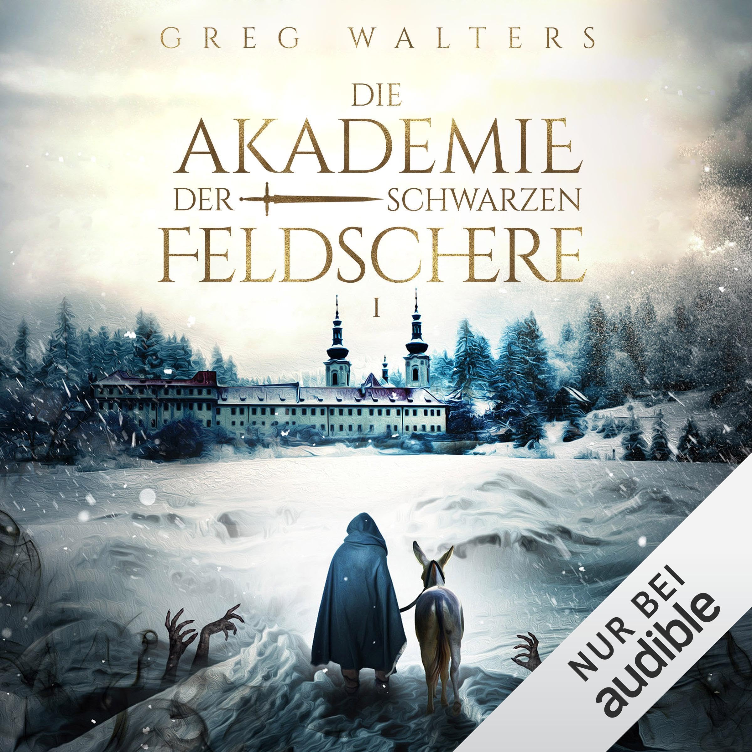 Listen to Die Akademie der schwarzen Feldschere 1