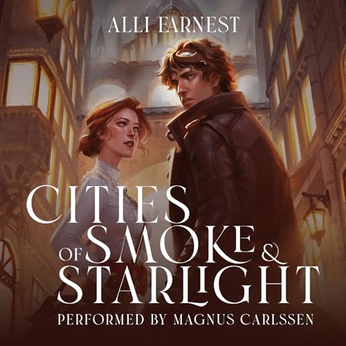 Alli Earnest: Cities of Smoke and Starlight (Gate Chronicles)