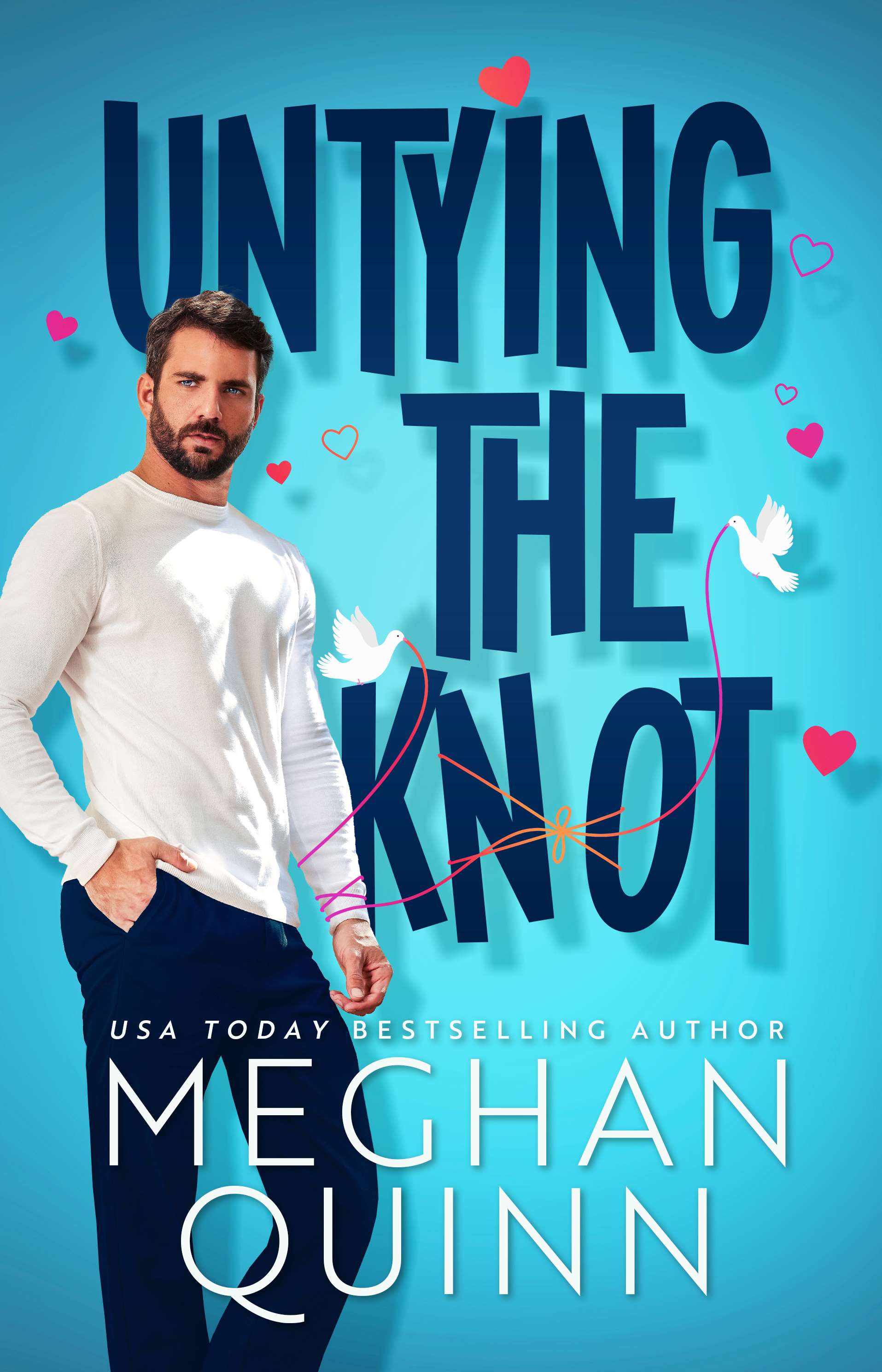 Stream Untying the Knot by Meghan Quinn