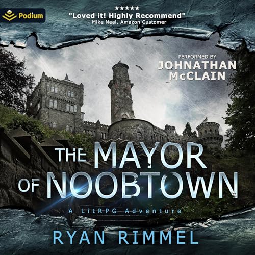 The Mayor of Noobtown Audiobook