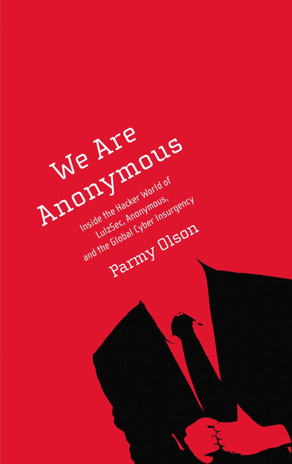 We Are Anonymous by Parmy Olson (Audiobook)