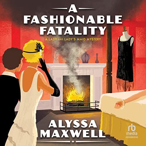 A Fashionable Fatality (Lady and Lady’s Maid) Audiobook